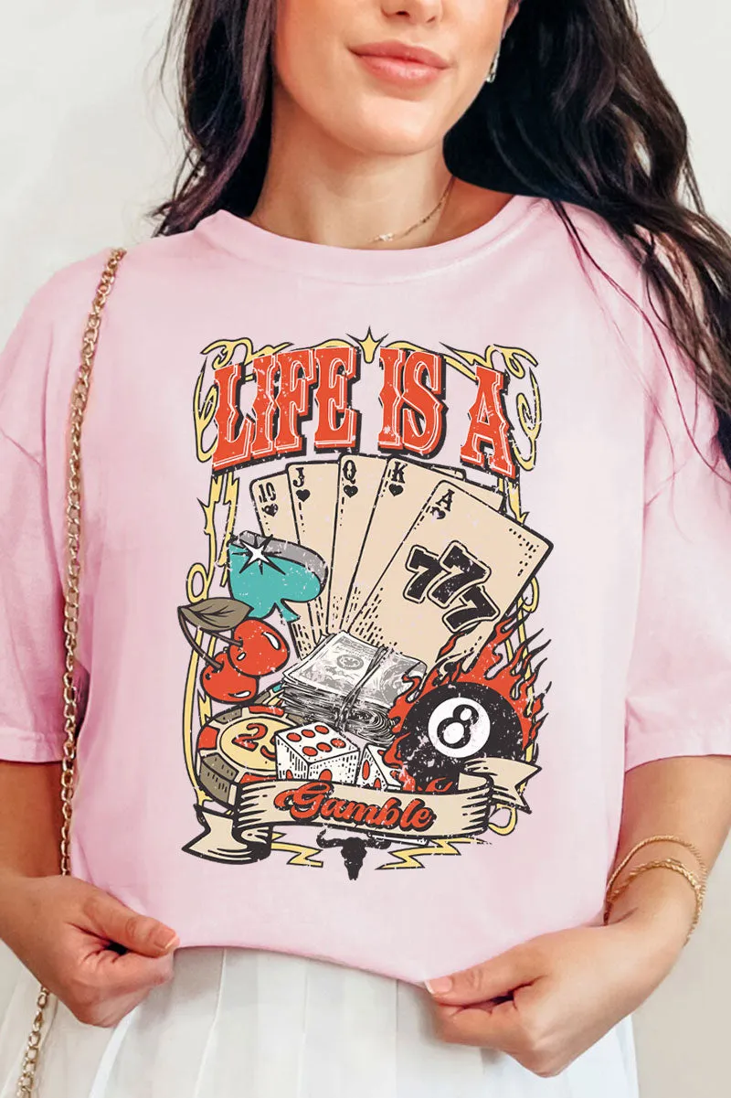 Life Is A Gamble Comfort Colors Adult Ring-Spun Cotton Tee