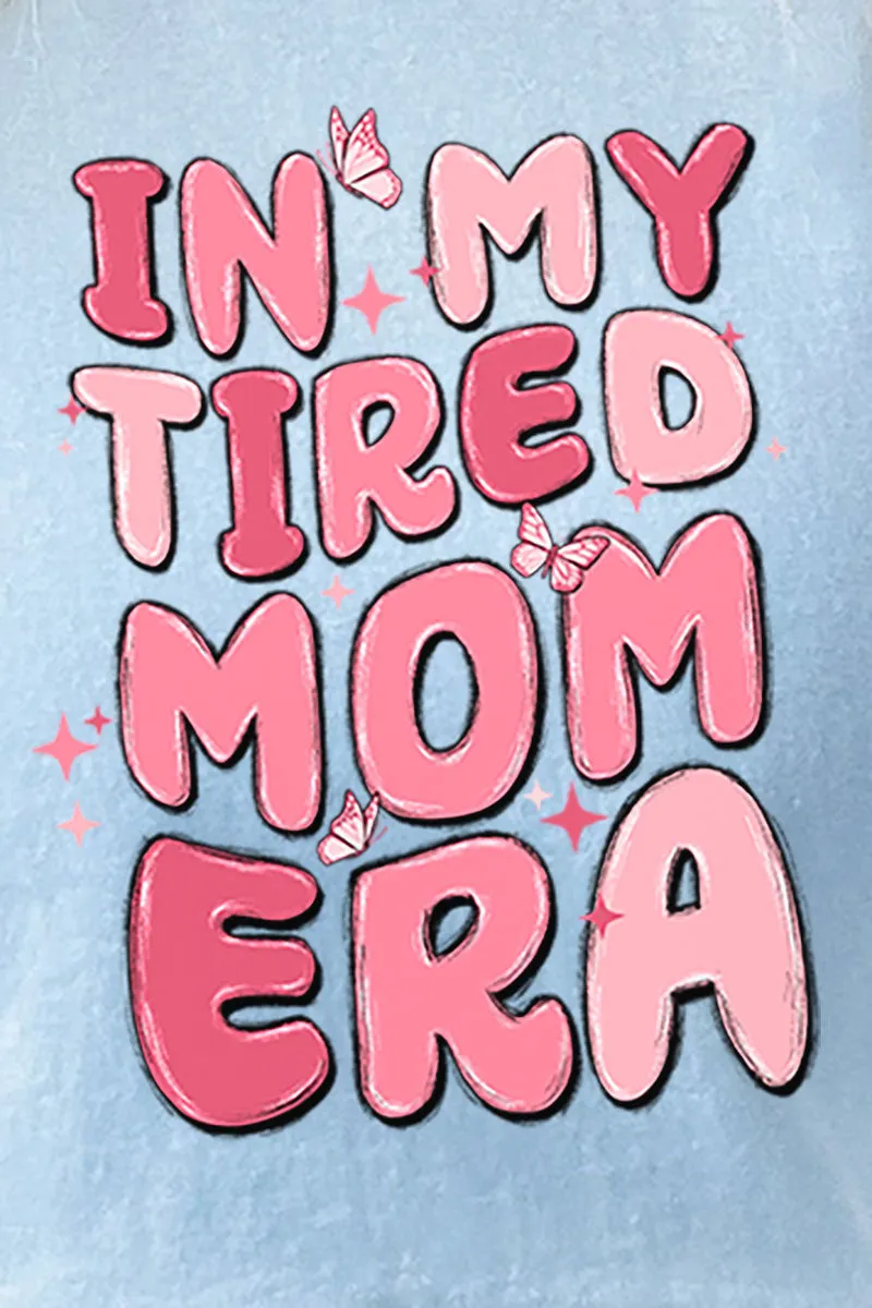 Tired Mom Era Short Sleeve Relaxed Fit T-Shirt